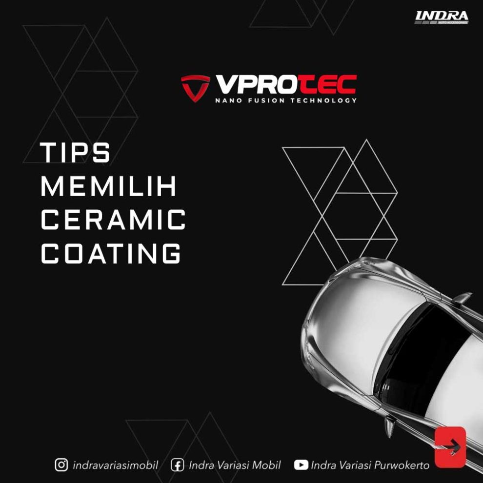 Tips Memilih Ceramic Coating (1)